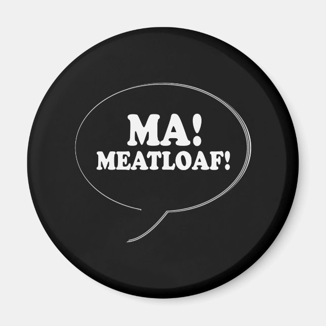 MA - MEATLOAF MAGNET (Vorne)