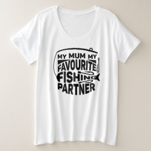 MA MÈRE, MON PARTENAIRE DE PÊCHE PRÉFÉRÉ.