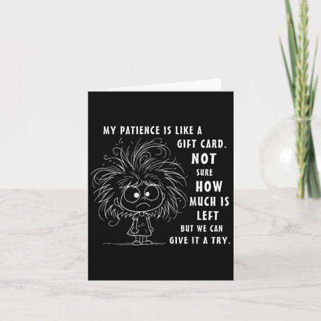 Ma Patience Est Fondamentalement Comme Une Carte C (Devant)