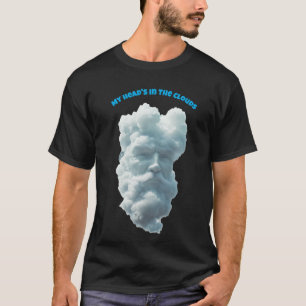 Ma tête est dans les nuages Drôle T-shirt