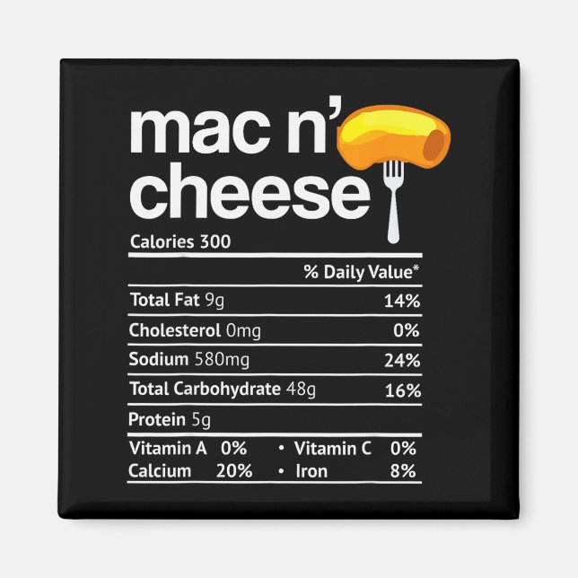 Mac And Cheese Nutrition Funny Thanksgiving Mac N' Magnet (Vorne)