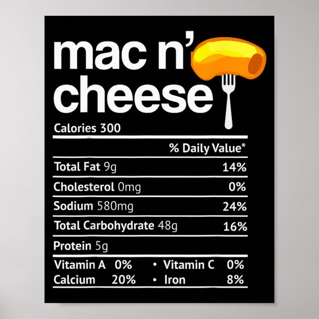 Mac And Cheese Nutrition Funny Thanksgiving Mac N' Poster (Vorne)