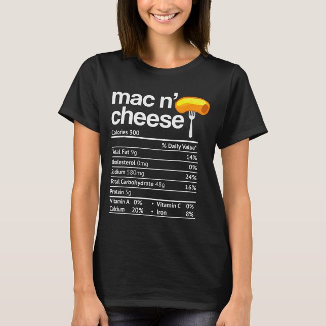 Mac And Cheese Nutrition Funny Thanksgiving Mac N' T-Shirt (Vorderseite)