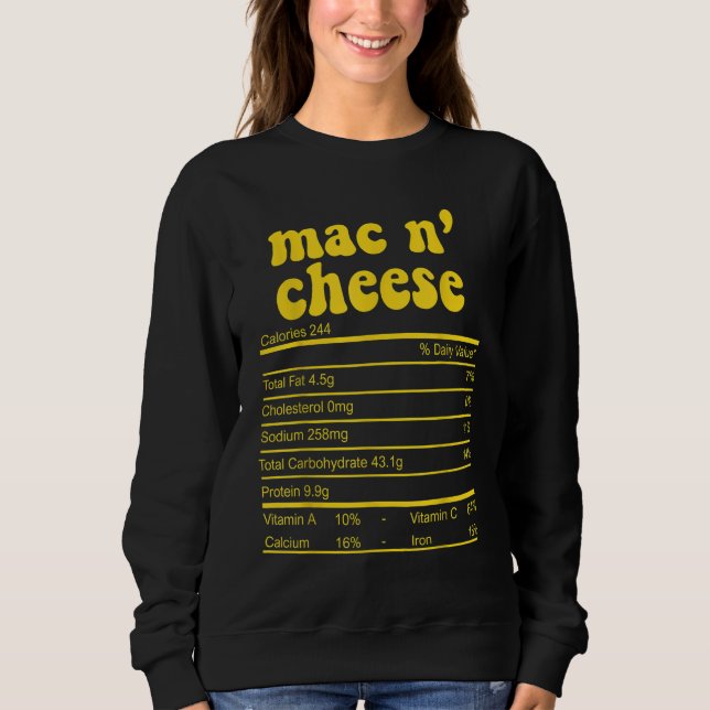 Mac And Cheese Nutrition  Thanksgiving Mac N' Chee Sweatshirt (Vorderseite)