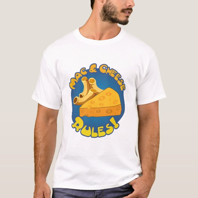 Mac & Chees Rules Shirt (Vorderseite)