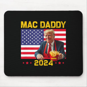 Mac Daddy Funny Trump Making Fries Mega Donald Tru Mousepad