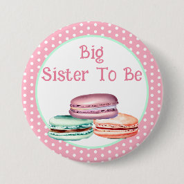 Macaron Girls Babydusche ist eine große Schwester Button