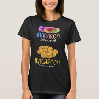 Macaron Macaroon Dessert Maker T-Shirt