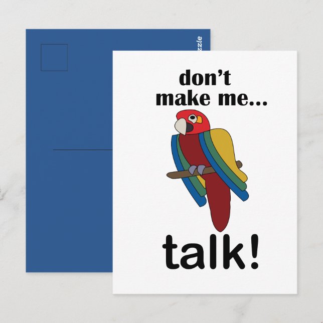 Macaw Parrot Don't Make Me Talk Funny Quote Postkarte (Vorne/Hinten)