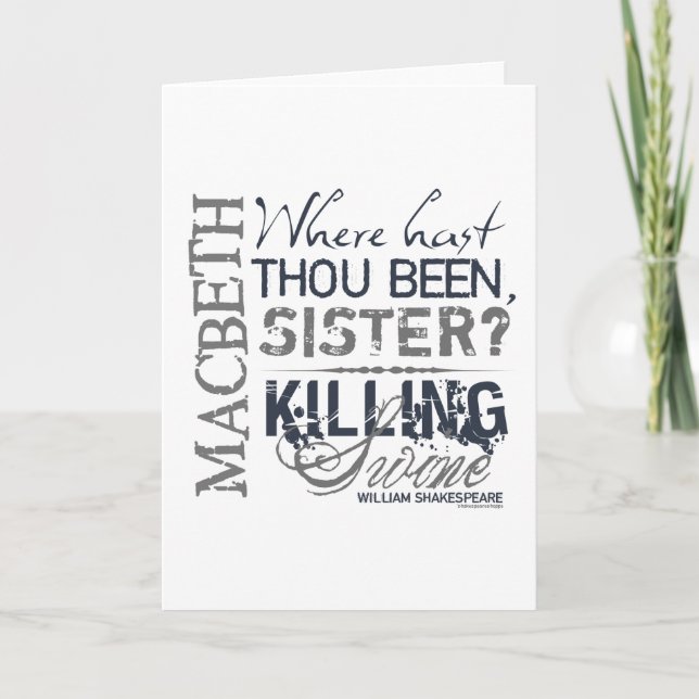 Macbeth Killing Swine Quote Karte (Vorderseite)