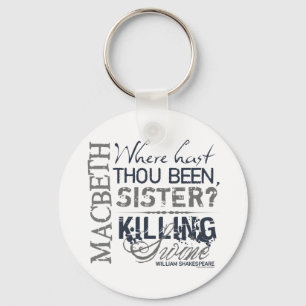 Macbeth Killing Swine Quote Schlüsselanhänger