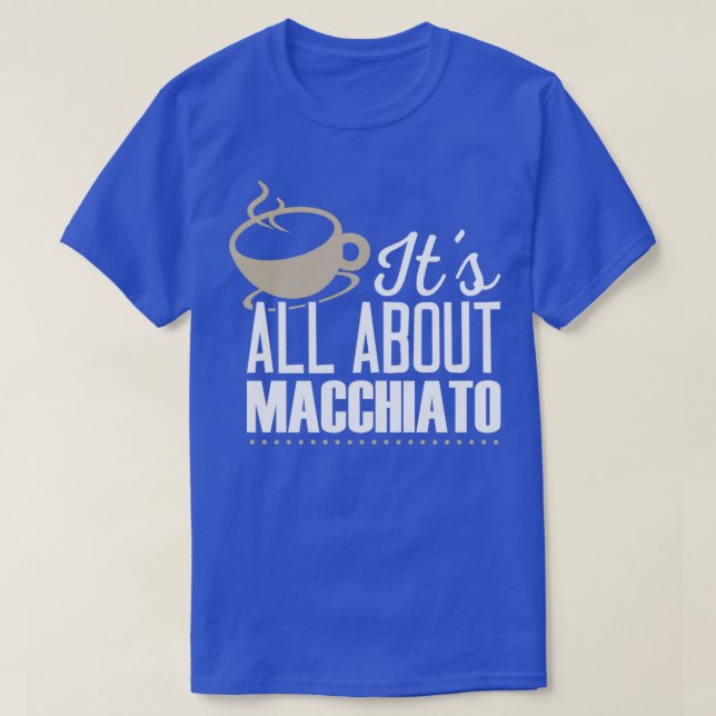Macchiato Coffee Lover Shirt (Design vorne)