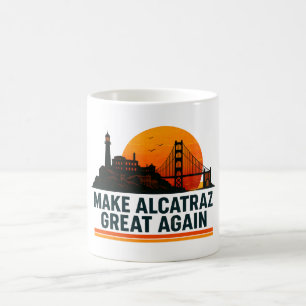 Mach Alcatraz wieder großartig Lustig Kaffeetasse