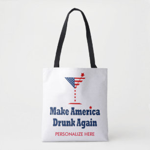 MACH AMERIKA WIEDER BETRUNKEN TASCHE