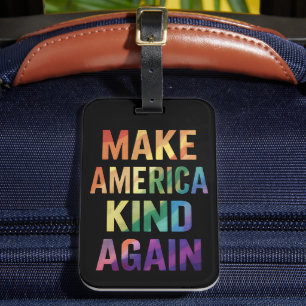 Mach Amerika wieder freundlich Regenbogen LGBTQ Sc Gepäckanhänger