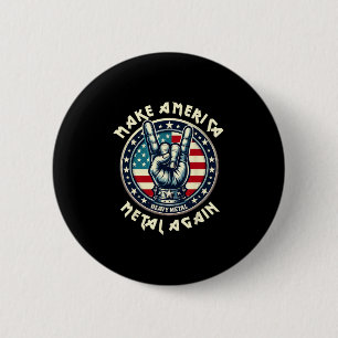 Mach Amerika wieder Metal Trump Rock Heavy Music T Button