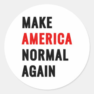 Mach Amerika wieder normal Runder Aufkleber