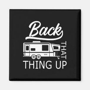 Mach das Ding rückwärts - Rv Camper Lustiges Campi Magnet