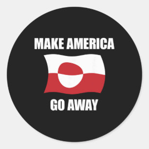 Mach, dass Amerika verschwindet - Grönland-Flagge  Runder Aufkleber
