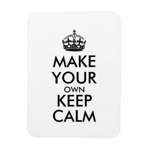 Mach dein eigenes Keep Calm - schwarz Magnet