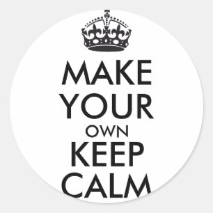 Mach dein eigenes Keep Calm - schwarz Runder Aufkleber