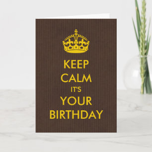 Mach deine eigene "Keep Calm" Geburtstagskarte Karte