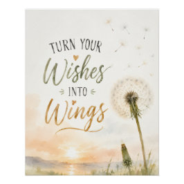 Mach deine Wünsche zu Flügeln Löwenzahn Inspiratio Poster