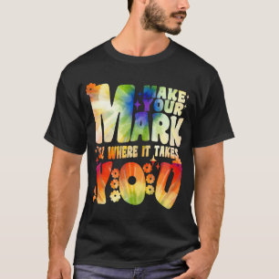Mach deinen Punkt-Tag, sieh wohin er dich bringt R T-Shirt