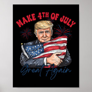 Mach den 4. Juli wieder großartig, lustiger Trump Poster