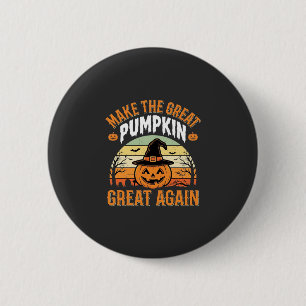 Mach den Kürbis wieder groß Halloween-Design_1 Button