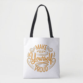 Mach dich selbst stolz tasche