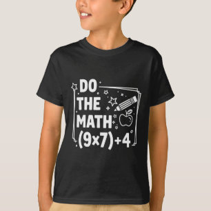 Mach die Mathe 67 Meme Pemdas Grundschullehrer T-Shirt
