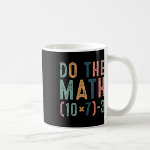 Mach die Rechnung 67 Lustiges Sechs Sieben Meme Le Kaffeetasse