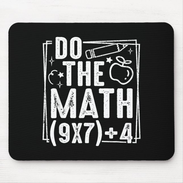 Mach die Rechnung 67 Meme 6 7 Lustige Sechs Sieben Mousepad (Vorne)