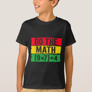 Mach die Rechnung 67 Meme Lustig Sechs Sieben Lehr T-Shirt