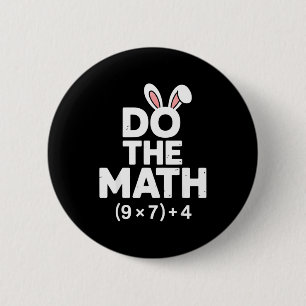 Mach die Rechnung 67 Ostern sechs sieben 6-7 Eier  Button