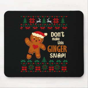 Mach diesen Ingwer-Snap-Rotschopf-Weihnachten nich Mousepad