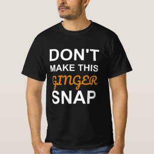 Mach dieses Ingwerschläfchen nicht T-Shirt