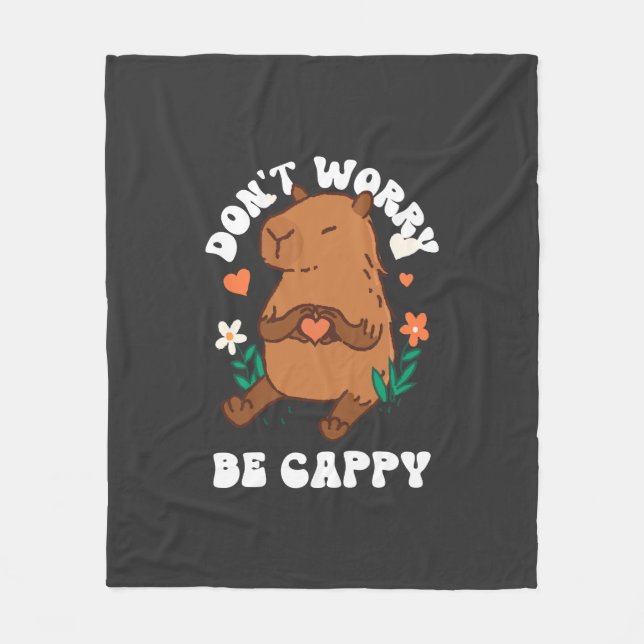 Mach dir keine Sorgen, dass du Cappy bist Fleecedecke (Vorderseite)
