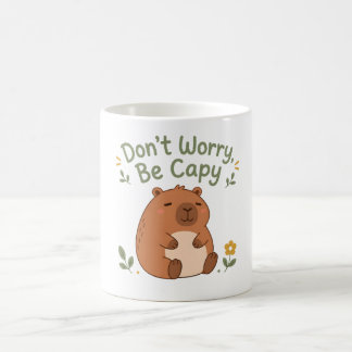 Mach dir keine Sorgen, sei Capy Süße Capybara-Tass Kaffeetasse