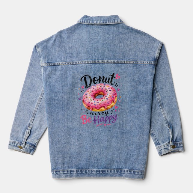 Mach dir keine Sorgen, sei glücklich Jeansjacke (Rückseite)