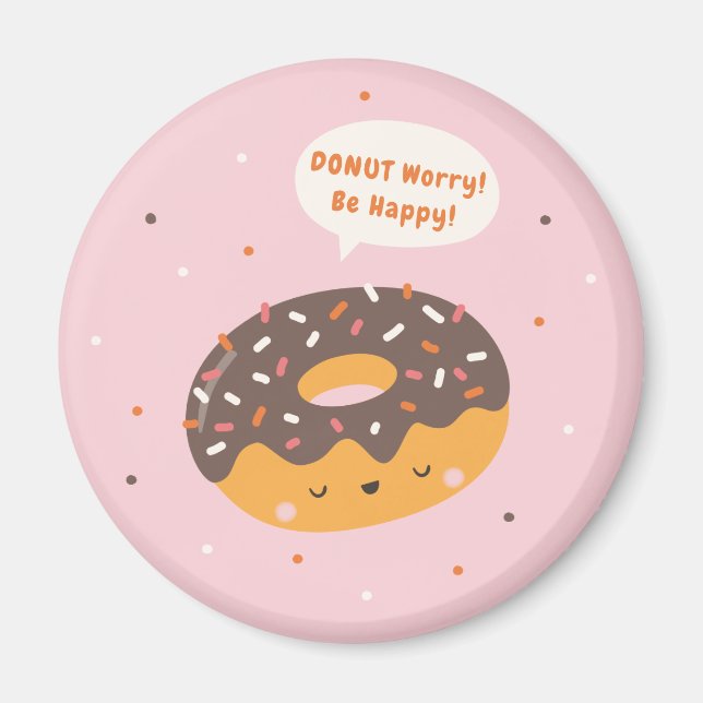 Mach dir keine Sorgen, sei glücklich mit niedliche Magnet (Vorne)