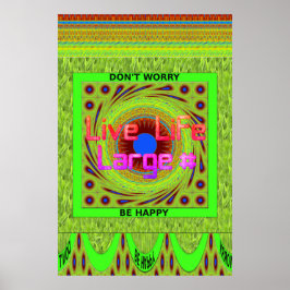 Mach dir keine Sorgen, wenn du glücklich bist. Poster
