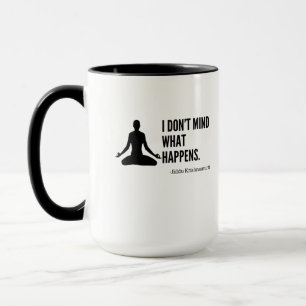 Mach dir nichts draus, was passiert tasse