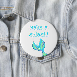 Mach einen Splash! Babyblau Button