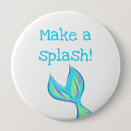 Mach einen Splash! Babyblau Button