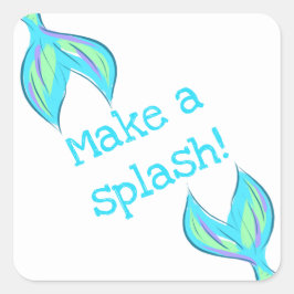 Mach einen Splash! Babyblau Quadratischer Aufkleber