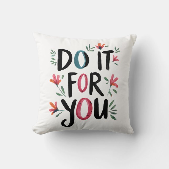 Mach es für dich kissen (Vorderseite)