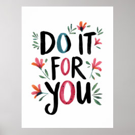 Mach es für dich poster