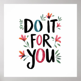 Mach es für dich poster